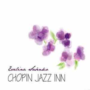 Evelina Sašenko - Chopin Jazz Inn Album