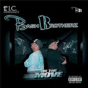 Ba$h Brotherz - On The Move Album