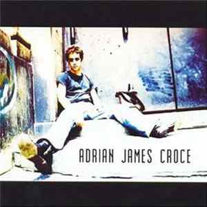 A.J. Croce - Adrian James Croce Album