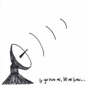 System And Station - If You Find Me, Let Me Know... Album