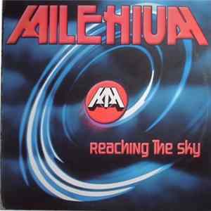 Milenium - Reaching The Sky Album