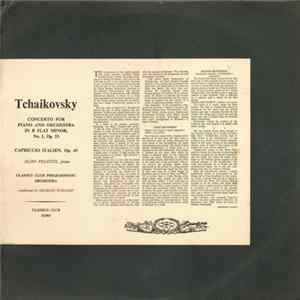 Tchaikovsky, Aldo Pelozzi, Classics Club Philharmonic Orchestra Conducted By Giorgio Tomasso - Concerto For Piano And Orchestra In B Flat Minor, No.1, Op. 23 / Capriccio Italien, Op. 45 Album