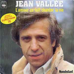 Jean Vallée - L'Amour Ça Fait Chanter La Vie (Sélection Belgique Eurovision 78) Album