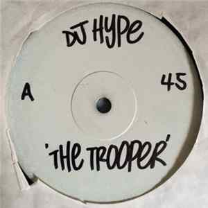 DJ Hype - The Trooper Album