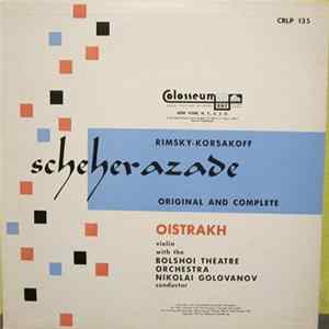 Rimsky-Korsakoff, Oistrakh, Bolshoi Theatre Orchestra, Nikolai Golovanov - Scheherazade Album