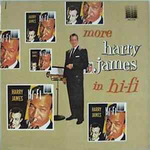 Harry James - More Harry James In Hi-fi Album
