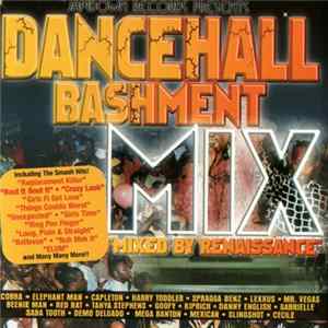 Various - Dancehall Bashment Mix (Mixed by Renaissance) Album