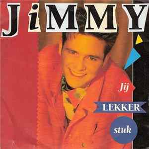Jimmy - Jij Lekker Stuk Album