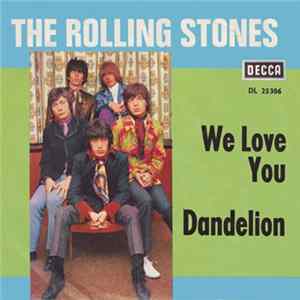 The Rolling Stones - We Love You / Dandelion Album