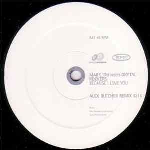 Mark 'Oh Meets Digital Rockers - Because I Love You Album