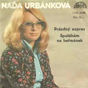 Naďa Urbánková - Prázdný Expres / Spoléhám Na Heřmánek Album