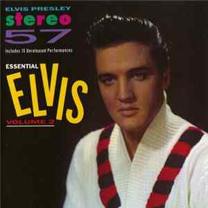 Elvis Presley - Stereo '57 (Essential Elvis Vol.2) Album