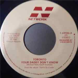 Toronto - Your Daddy Don't Know Album