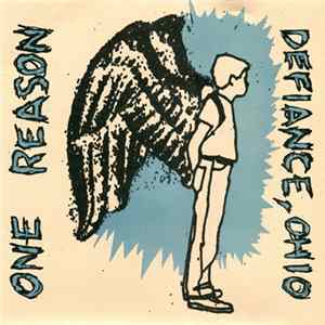 One Reason / Defiance, Ohio - One Reason / Defiance, Ohio Album