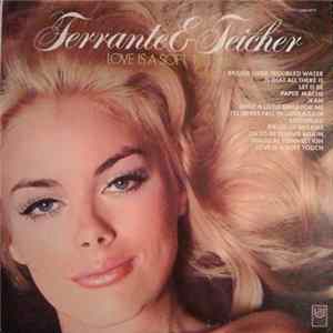 Ferrante & Teicher - Love Is A Soft Touch Album