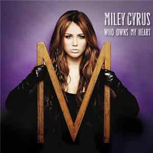 Miley Cyrus - Who Owns My Heart - EP Album