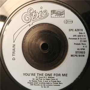 D Train - You're The One For Me Album