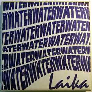Laika - Water Album