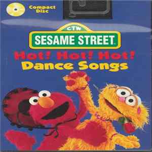 Sesame Street - Hot! Hot! Hot! Dance Songs Album