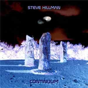 Steve Hillman - Continuum Album