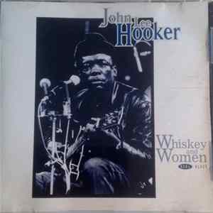 John Lee Hooker - Whiskey And Women Album