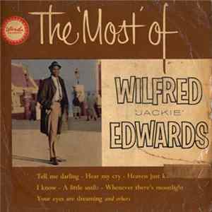 Wilfred "Jackie" Edwards - The Most Of Jackie Edwards Album