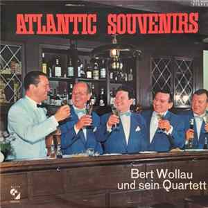 Bert Wollau Und Sein Quartett - Atlantic Souvenirs Album