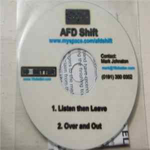 AFD Shift - Listen Then Leave Album