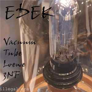 Edek - Vacuum Tube Loewe 3Nf Album