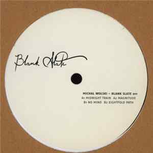 Michał Wolski - Blank Slate 011 Album