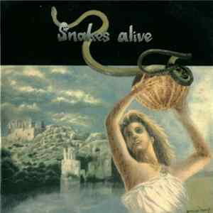 Snakes Alive - Snakes Alive Album
