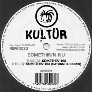 Kultür - Somethin' Nu Album