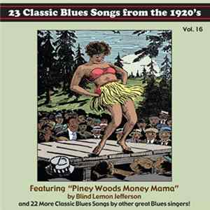 Various - 23 Classic Blues Songs From The 1920’s Vol. 16 Album