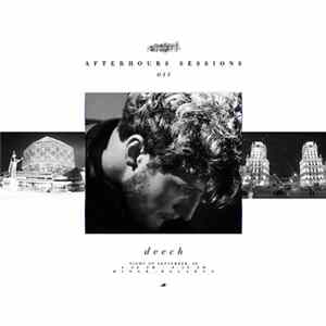 Deech - Afterhours Sessions 15: Deech Album