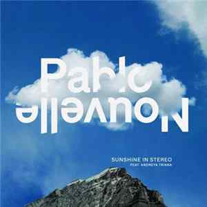 Pablo Nouvelle feat. Andreya Triana - Sunshine In Stereo Album