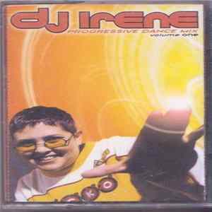 DJ Irene - Progressive Dance Mix Volume 1 Album