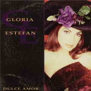 Gloria Estefan - Dulce Amor Album