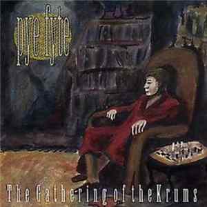 Pye Fyte - The Gathering Of The Krums Album