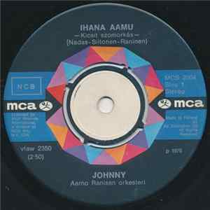 Johnny - Ihana Aamu / Luulet Vaan Album