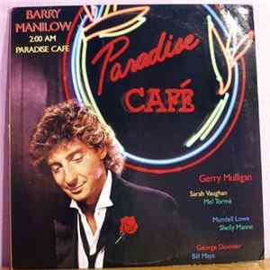 Barry Manilow - 2:00 AM Paradise Cafe Album