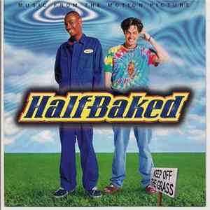 Various - Half-Baked - Music From The Motion Picture Soundtrack Album