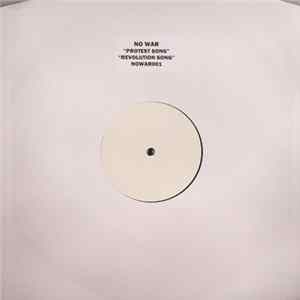 No War - Protest Song / Revolution Song Album