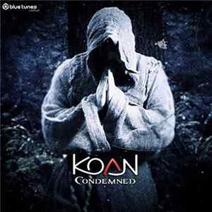 Koan - Condemned Album