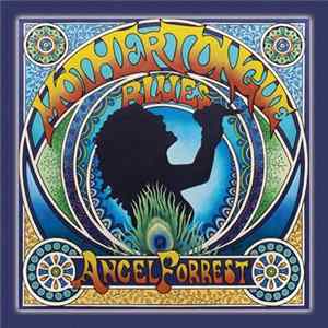 Angel Forrest - Mother Tongue Blues Album