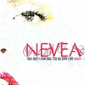 Nevea Tears - Do I Have To Tell You Why I Love You Album