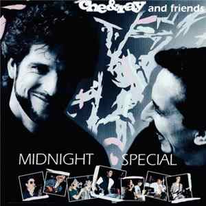 Che&Ray And Friends - Midnight Special Album