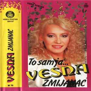 Vesna Zmijanac - To Sam Ja Album