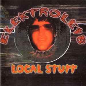 Elektroleib - Local Stuff Album