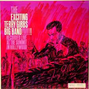 Terry Gibbs Big Band - The Exciting Terry Gibbs Big Band Album