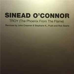 Sinead O'Connor - Troy (The Phoenix From The Flame) Album